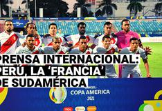 Selección Peruana: Descubre por qué la prensa internacional nombra a Perú como la ‘Francia’ de Sudamérica