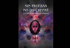 Lucia Herguedas Verdia presenta 'Sin pruebas no os creeré', un libro de fantasía urbana