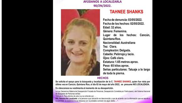 Tahnee Shanks fue vista por última vez el 02 de mayo de 2022 en el municipio de Benito Juárez, Quintana Roo.