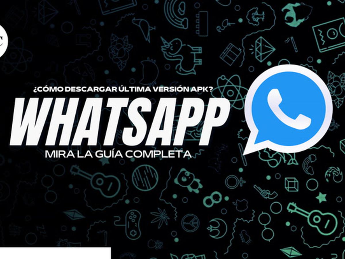 Descargar WhatsApp Plus azul original: última versión del APK septiembre  2023, VIDEOS