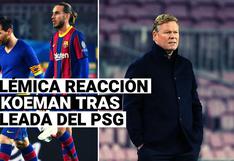 La polémica reacción de Koeman tras la goleada del PSG ante Barcelona