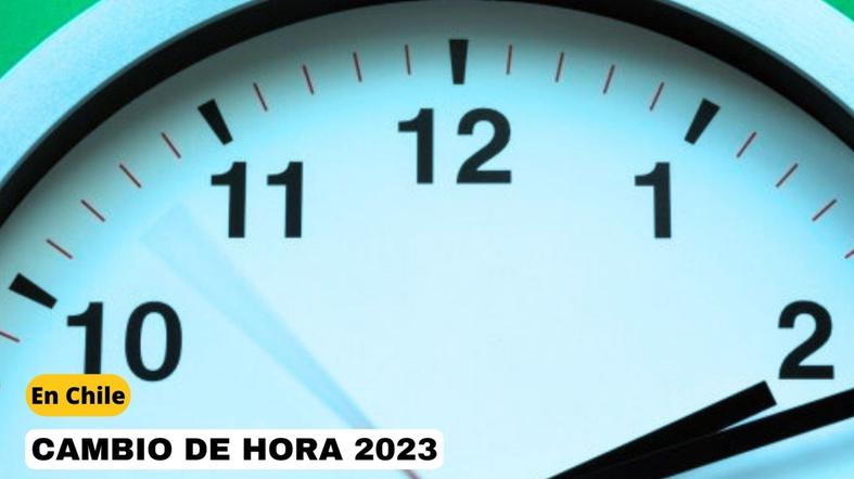 ¿Cuándo inició el cambio de horario de verano en Chile 2023?