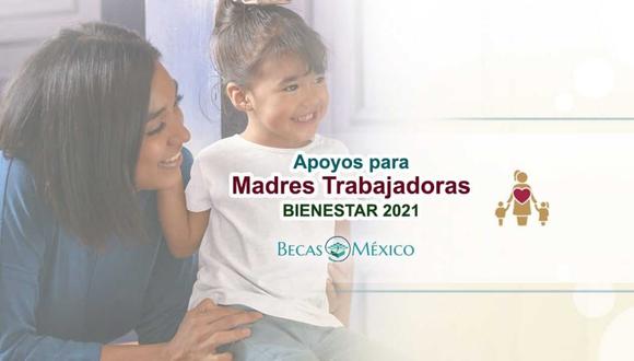 Programa Bienestar México a Madres Trabajadoras: conoce todos los detalles.