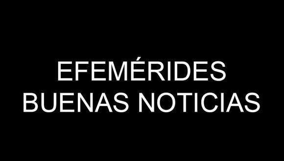 Newsletter Buenas Noticias - Efemérides
