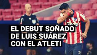 El espectacular debut de Luis Suárez con el Atlético de Madrid