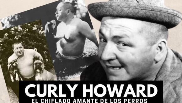 Curly Howard no solo es recordado por su talento para la comedia con Los Tres Chiflados sino como el rey de los 'dog lovers'.| Crédito: threestooges.com / Composición.