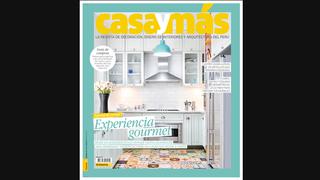 No te pierdas la nueva edición de la revista Casa y Más