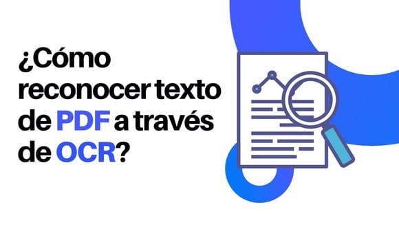 ¿Qué es la tecnología OCR y cómo nos ayudaría a reconocer un texto PDF? (Foto: Wondershare)