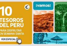 Semana santa: Diez destinos del Perú para disfrutar este feriado largo