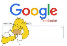 Google Translate: esto pasa si escribes Homero Simpson en el traductor