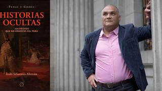 “Historias ocultas”: el libro que reúne 200 hechos desconocidos del Perú