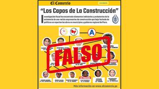 #DateCuenta: la falsa noticia atribuida a El Comercio sobre “Los Capos de la Construcción”