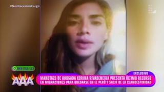 Korina Rivadeneira se juega su última carta ante Migraciones para intentar quedarse en el Perú
