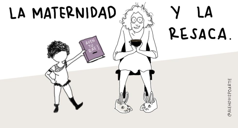 La maternidad y la resaca.  ILUSTRACIÓN: @alehovispoarte.