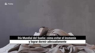 Día Mundial del Sueño y la importancia de dormir bien