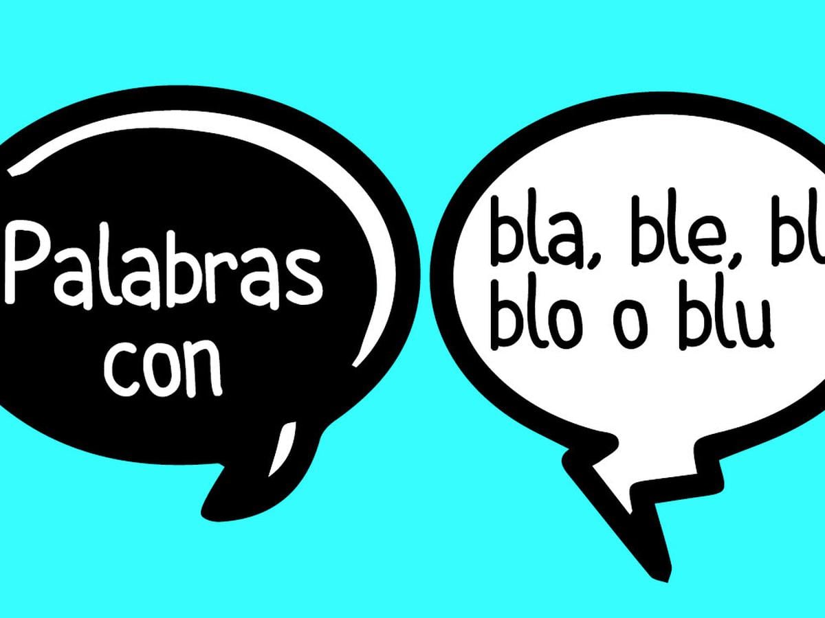 Palabras con bla, ble, bli, blo y blu | RESPUESTAS | EL COMERCIO PERÚ