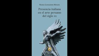 "Presencia italiana en el arte peruano del siglo XX": Reseña del libro publicado por la UNMSM