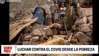 Coronavirus en Perú: familias en extrema pobreza luchando contra el covid-19