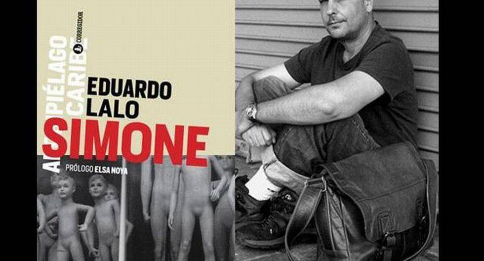 Eduardo Lalo y su novela &#039;Simone&#039;. (Foto: @QueLeer)