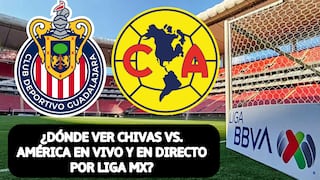 ¿Dónde se vio Chivas vs. América por el Clásico Nacional de Liga MX 2025?
