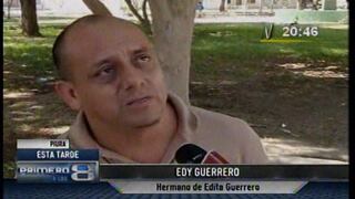 Familia de Edita Guerrero espera que Paul Olórtiga se entregue