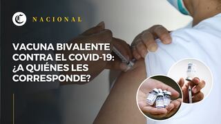 Vacuna bivalente contra el COVID-19: ¿Qué es, a quiénes les corresponde y cuáles son los requisitos?