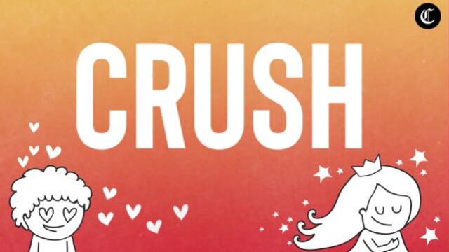 ¿Qué significa ‘crush’? Aquí te contamos de qué se trata