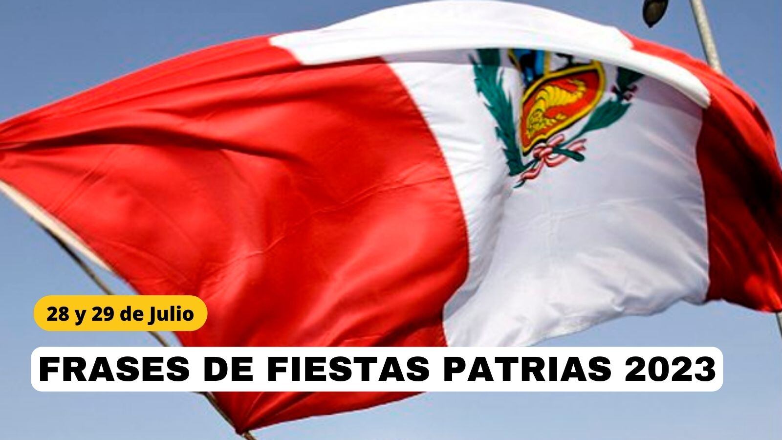 FRASES DE FIESTAS PATRIAS