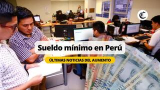 Lo último del salario mínimo peruano este 18 de junio