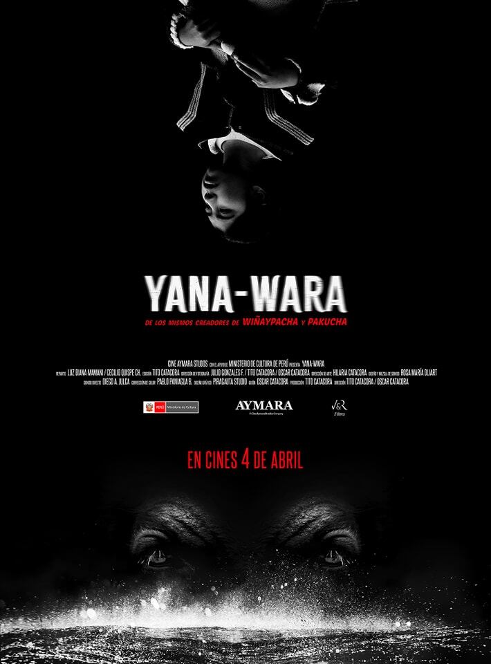 Afiche oficial de Yana-Wara, que se estrena en cines nacional el próximo 4 de abril
