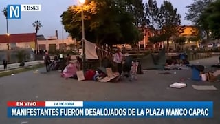 La Victoria: desalojan a manifestantes de la Plaza Manco Cápac