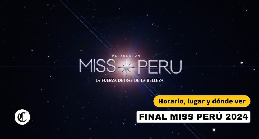 Final Miss Perú 2024 EN VIVO: Horario, lugar y dónde ver el certamen de belleza.