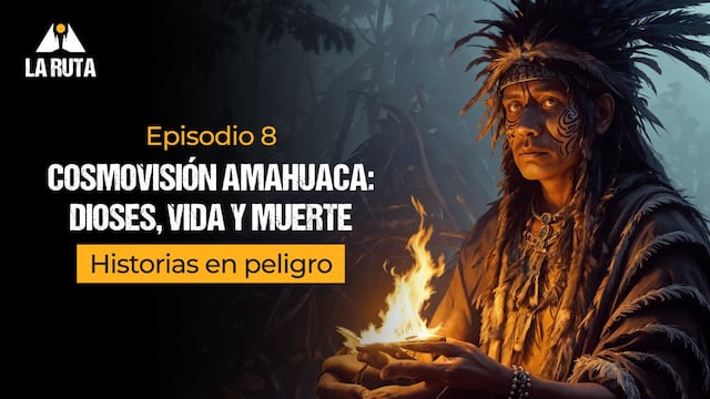 La muerte del amahuaca y otros relatos de una lengua en peligro de extinción | La Ruta, episodio 8