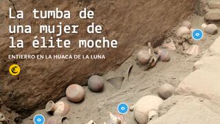 La Huaca de La Luna y el impresionante hallazgo de tumba de hace 1.400 años: ¿quién fue la mujer encontrada?