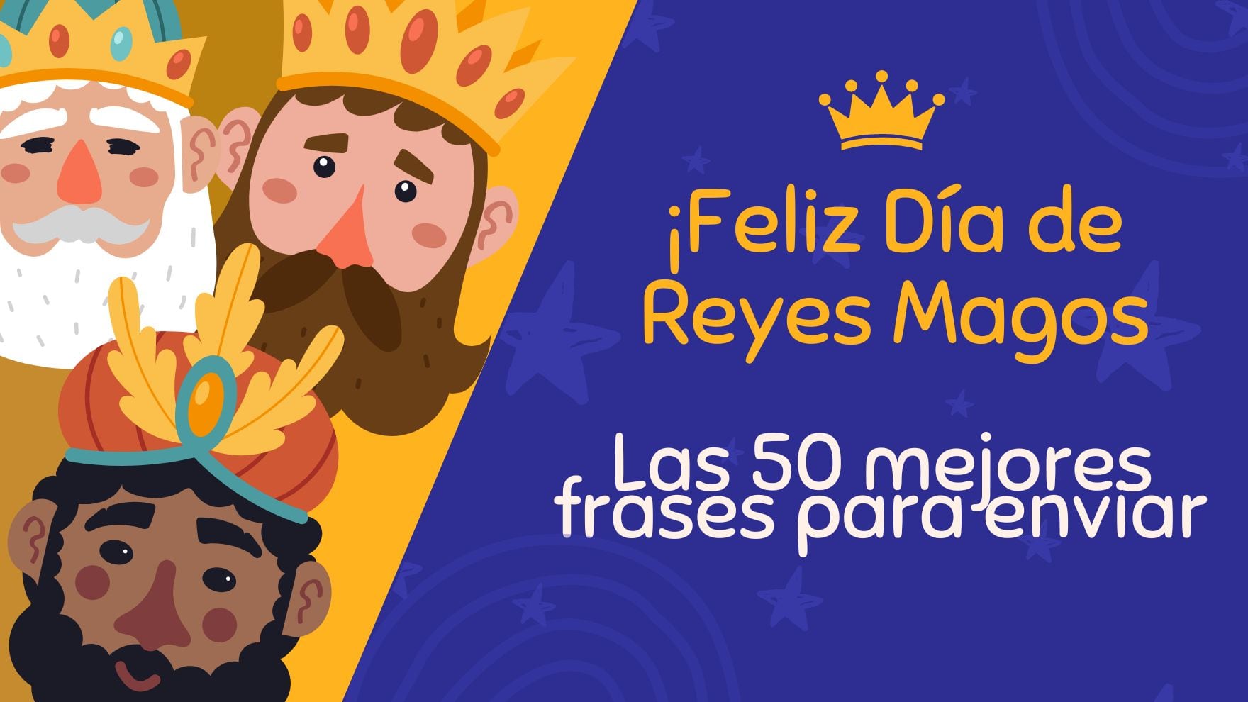 Te comparto un listado de las 50 mejores frases, las ideas más originales para sorprender a familia, amigos y niños este 5 y 6 de enero por el Día de Reyes Magos 2025. (Foto: Canva / Jairo Rúa)