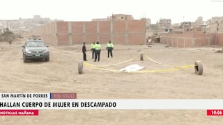 San Martín de Porres: mujer es llevada a un descampado y asesinada a disparos | VIDEO