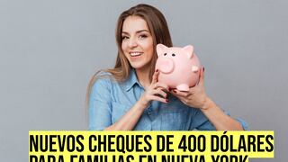Confirman nuevos cheques de 400 dólares para familias en Nueva York: estos son los requisitos