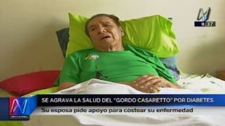 Gordo Casaretto: familia pide ayuda ante problemas de salud