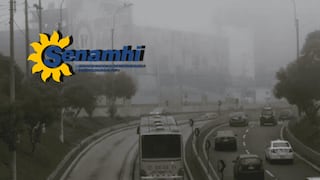 Qué dijo Senamhi sobre los días fríos y neblina en Lima y Callao
