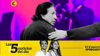Alejandro Toledo es sentenciado a 20 años de cárcel por corrupción, Metropolitano y corredores funcionarán con normalidad pese al paro, y 3 noticias más en el Podcast de El Comercio