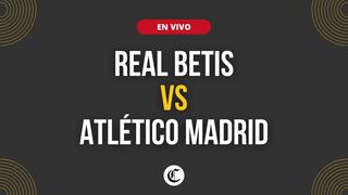 Atlético y Betis empataron sin goles | RESUMEN