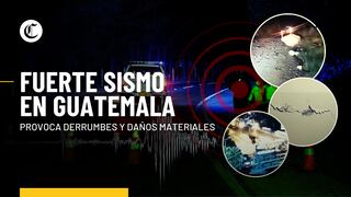 Sismo en Guatemala: videos muestran los derrumbes y daños materiales que dejó el siniestro de magnitud 6.8