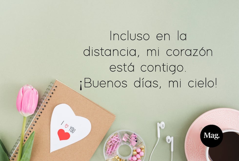 Incluso en la distancia, mi corazón está contigo. ¡Buenos días, mi cielo! Enviar frases de buenos días para tu pareja es una manera sencilla de demostrar tu amor. | Crédito: Composición Mag / Freepik
