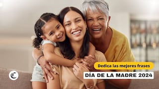 Día de la Madre 2024 en México: Comparte a través de redes las mejores frases para mamá