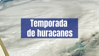 NASA da la bienvenida a la temporada de huracanes 2024
