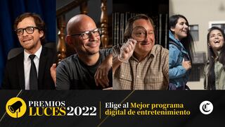 Premios Luces 2022: Conoce a los nominados a Mejor programa digital de entretenimiento