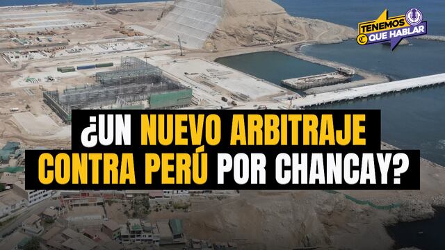 MEGAPUERTO DE CHANCAY: ¿Cosco podría demandar a Perú? | TENEMOS QUE HABLAR
