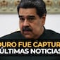Captura de Nicolás Maduro EN VIVO: últimas noticias tras la captura del dictador por parte de EE. UU.