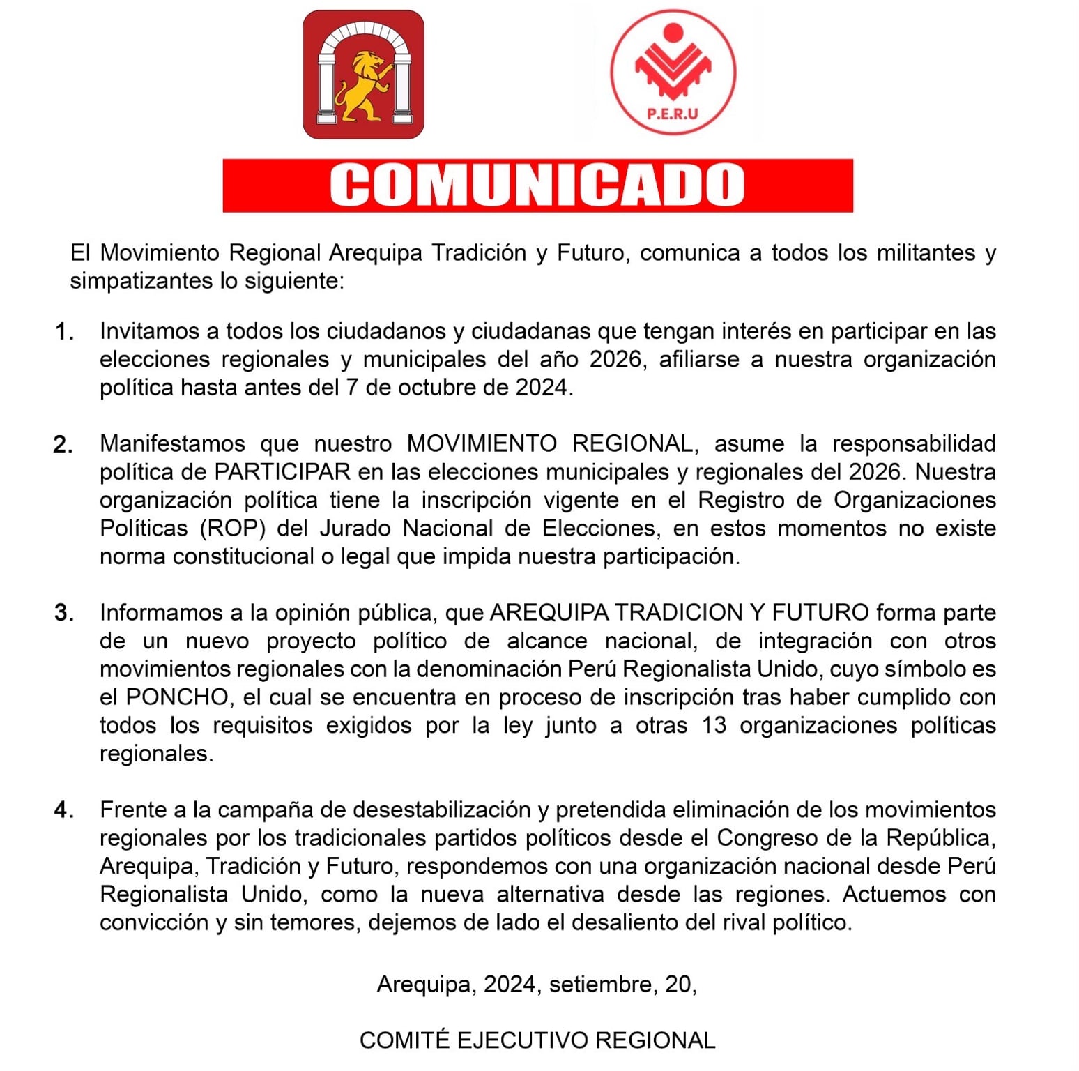 En setiembre de 2024, el movimiento regional arequipeño de Yamila Osorio anunciaba su integración al partido Perú Regionalista, junto a otras agrupaciones. Sin embargo, en diciembre desistieron de la iniciativa porque el Congreso retrocedió en su intento de eliminar a los movimientos regionales.