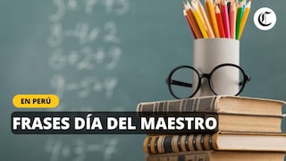 Día del Maestro 2024 en Perú: Las mejores frases para dedicar a tu profesor favorito
